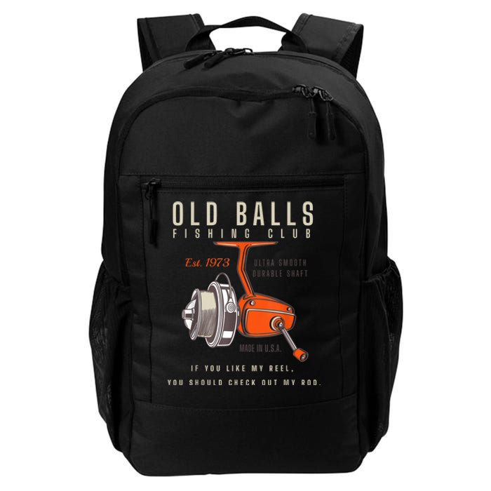 The Old Balls Club Funny 1973 Fishing Birthday Old Fart 51st For Fisherman Daily Commute Backpack