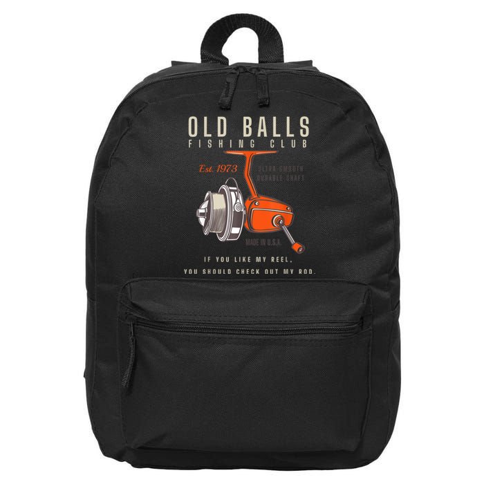 The Old Balls Club Funny 1973 Fishing Birthday Old Fart 51st For Fisherman 16 in Basic Backpack