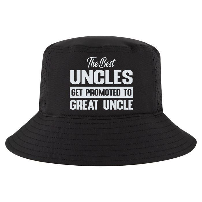 The Only Best Uncles Get Promoted To Great Uncle Cool Comfort Performance Bucket Hat