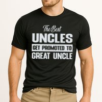 The Only Best Uncles Get Promoted To Great Uncle Performance Shirt