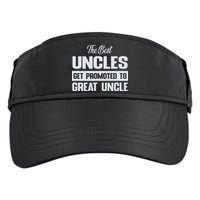 The Only Best Uncles Get Promoted To Great Uncle Adult Drive Performance Visor
