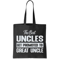 The Only Best Uncles Get Promoted To Great Uncle Bag
