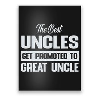The Only Best Uncles Get Promoted To Great Uncle Poster