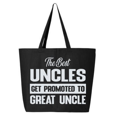 The Only Best Uncles Get Promoted To Great Uncle 25L Jumbo Tote