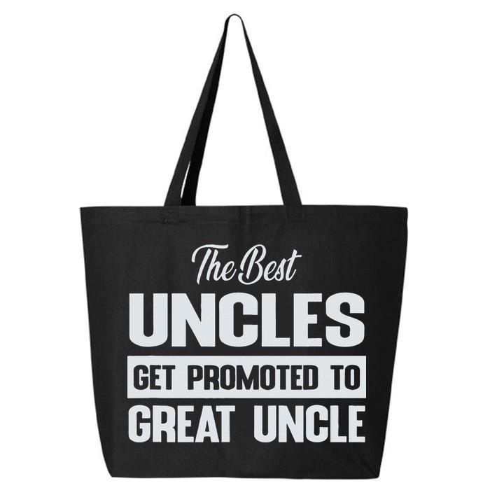 The Only Best Uncles Get Promoted To Great Uncle 25L Jumbo Tote