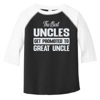 The Only Best Uncles Get Promoted To Great Uncle Toddler Fine Jersey T-Shirt