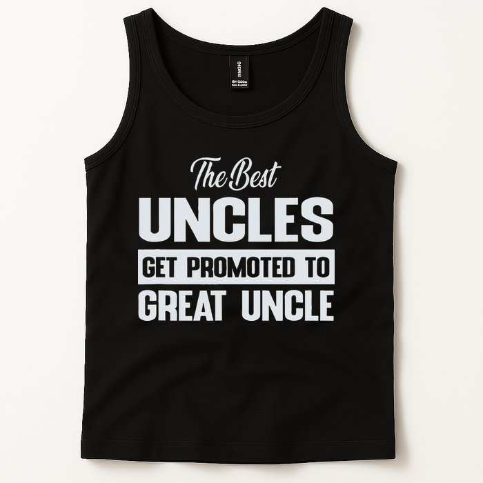 The Only Best Uncles Get Promoted To Great Uncle Tank Top