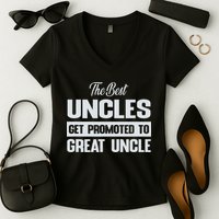 The Only Best Uncles Get Promoted To Great Uncle Women's V-Neck T-Shirt