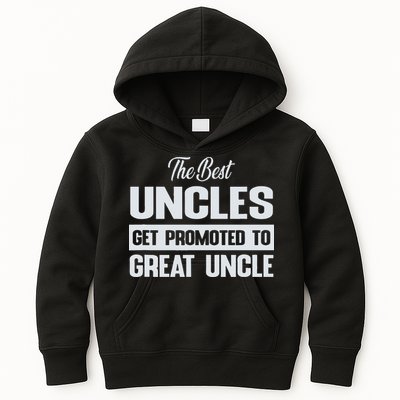 The Only Best Uncles Get Promoted To Great Uncle Kids Hoodie