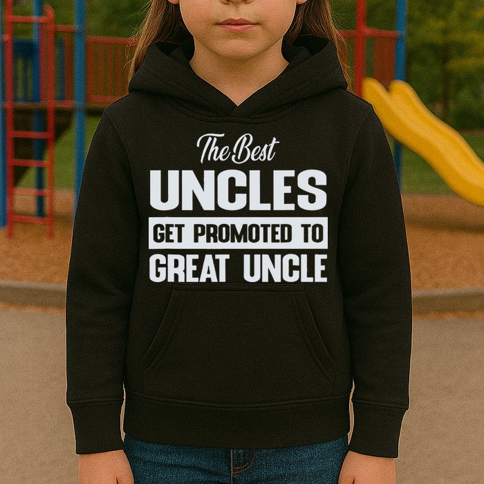 The Only Best Uncles Get Promoted To Great Uncle Kids Hoodie