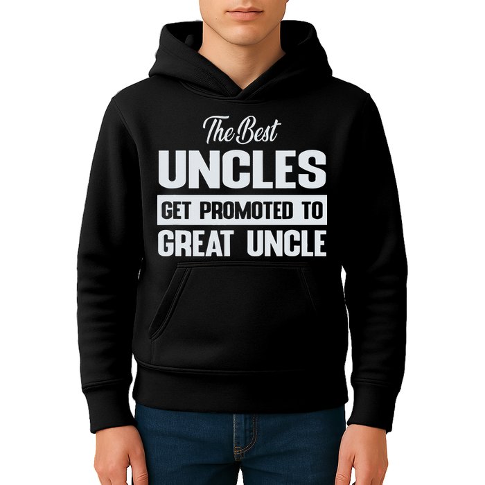 The Only Best Uncles Get Promoted To Great Uncle Kids Hoodie