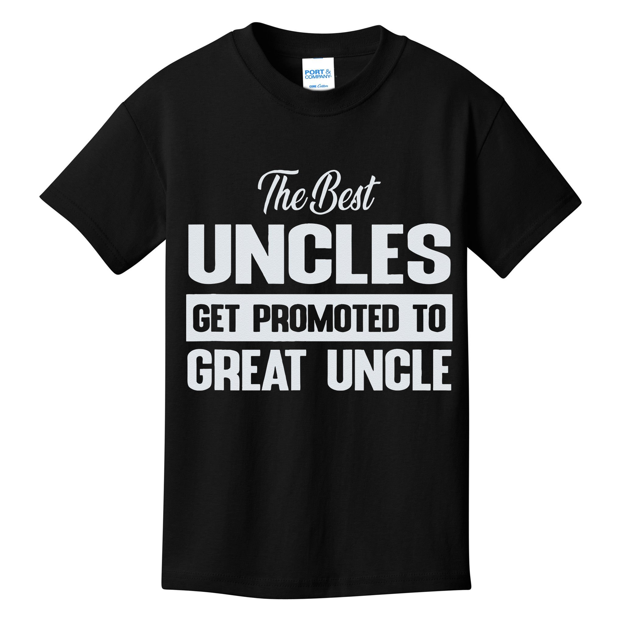 The Only Best Uncles Get Promoted To Great Uncle Kids T-Shirt
