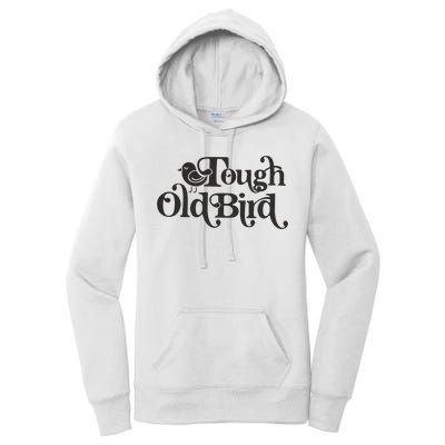 Tough Old Bird Grandma Women's Pullover Hoodie