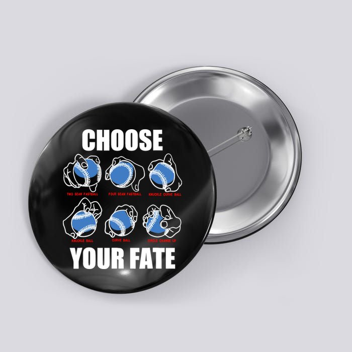 Types Of Baseball Pitches Choose Your Fate Gift For Pitcher Button