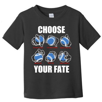 Types Of Baseball Pitches Choose Your Fate Gift For Pitcher Toddler T-Shirt