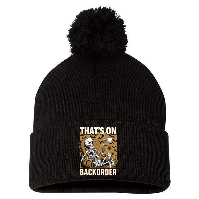 ThatS On Backorder Pharmacy Tech Skeleton ThatS Backorder Pom Pom 12in Knit Beanie