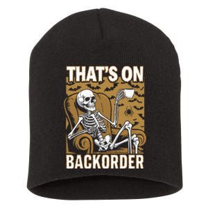 ThatS On Backorder Pharmacy Tech Skeleton ThatS Backorder Short Acrylic Beanie