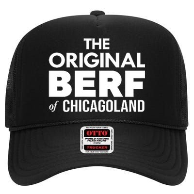 The Original Berf Of Chicagoland Funny Printing Mistake High Crown Mesh Back Trucker Hat