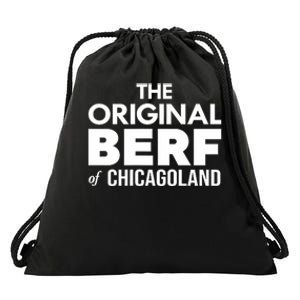 The Original Berf Of Chicagoland Funny Printing Mistake Drawstring Bag