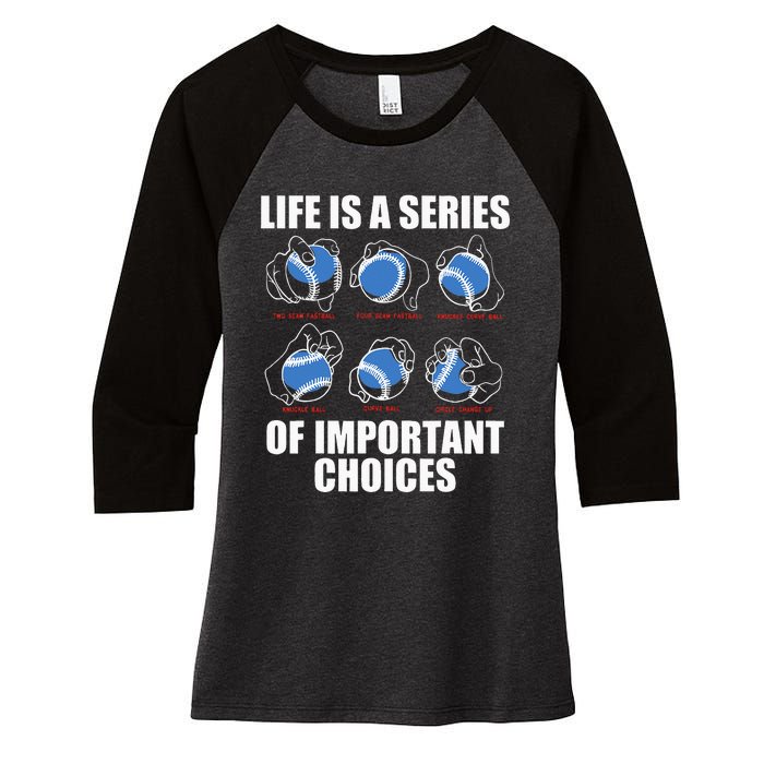 Types Of Baseball Pitches Life Choices Pitcher Player Gift Women's Tri-Blend 3/4-Sleeve Raglan Shirt