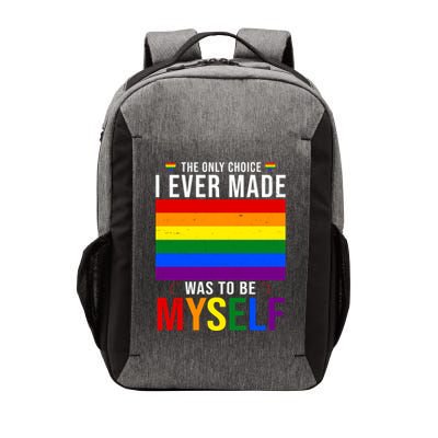 The Only Choice I Ever Made Was To Be Myself LGBTQ Flag Vector Backpack