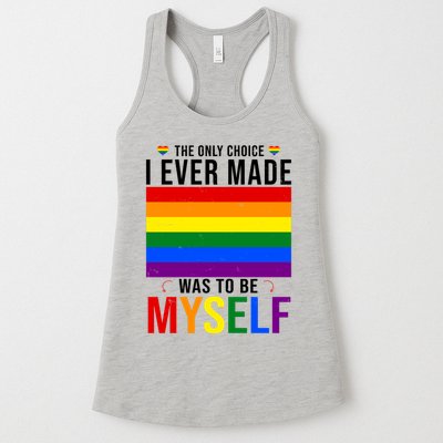 The Only Choice I Ever Made Was To Be Myself LGBTQ Flag Womens Tank Top