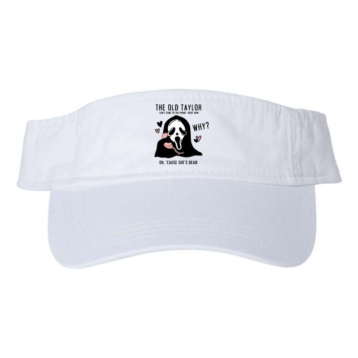 The Old Cant Come To The Phone Right Now Oh Cause Shes Dead Halloween Ghostface Valucap Bio-Washed Visor