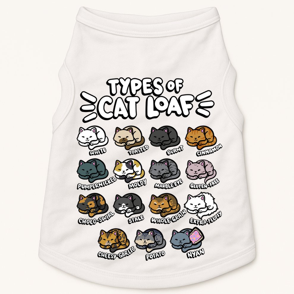 Types Of Cat Loaf Kitten Bread Lover Foodie Cute Pet Cat Doggie Tank