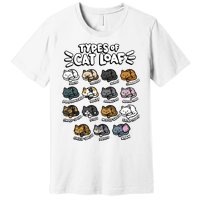 Types Of Cat Loaf Kitten Bread Lover Foodie Cute Pet Cat Premium T-Shirt