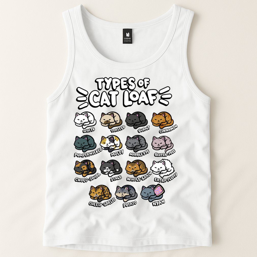 Types Of Cat Loaf Kitten Bread Lover Foodie Cute Pet Cat Tank Top