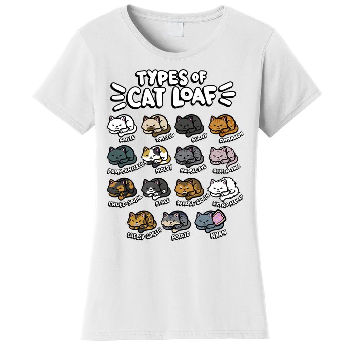 Types Of Cat Loaf Kitten Bread Lover Foodie Cute Pet Cat Women's T-Shirt