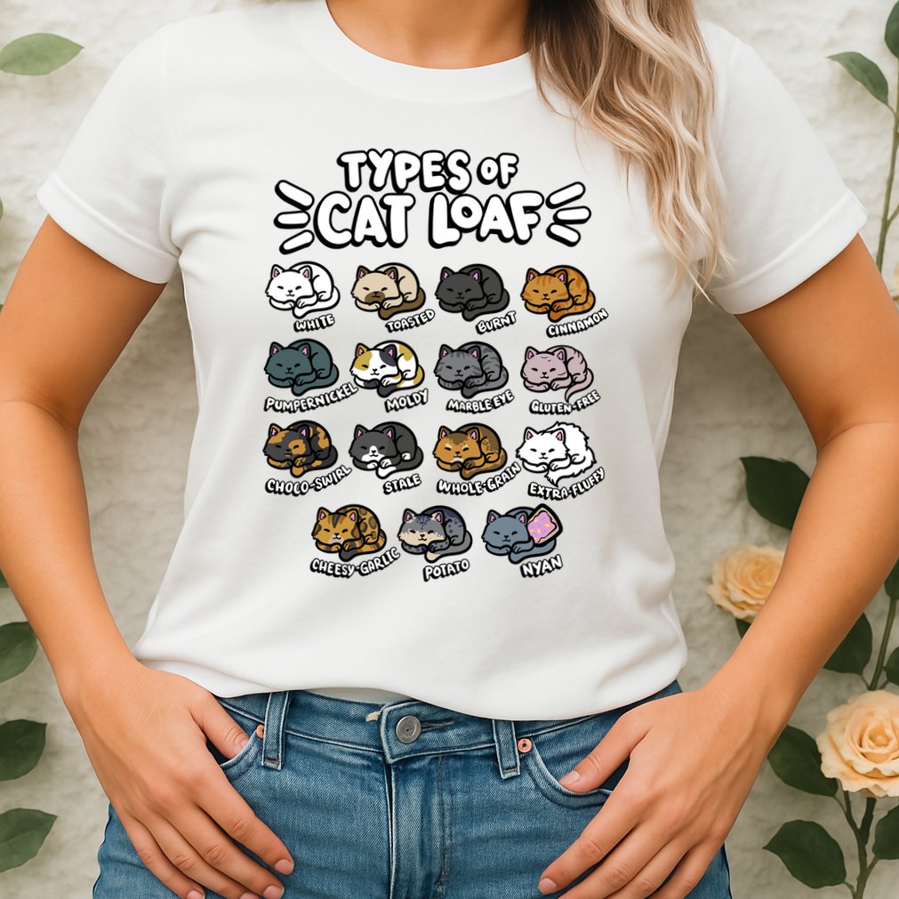 Types Of Cat Loaf Kitten Bread Lover Foodie Cute Pet Cat Womens T-Shirt