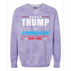 Trump Or Communism Vote Trump Vance 2024 Gift Colorblast Crewneck Sweatshirt