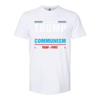 Trump Or Communism Vote Trump Vance 2024 Gift Softstyle CVC T-Shirt