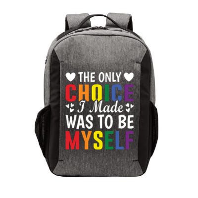 The Only Choice I Made LGBT T Vector Backpack