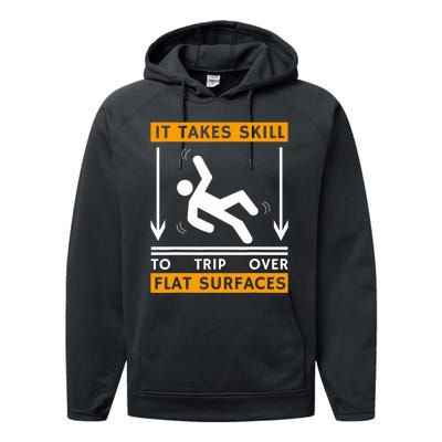 Trip Over Clumsy Funny Quote Gift For Clumsy People Performance Fleece Hoodie