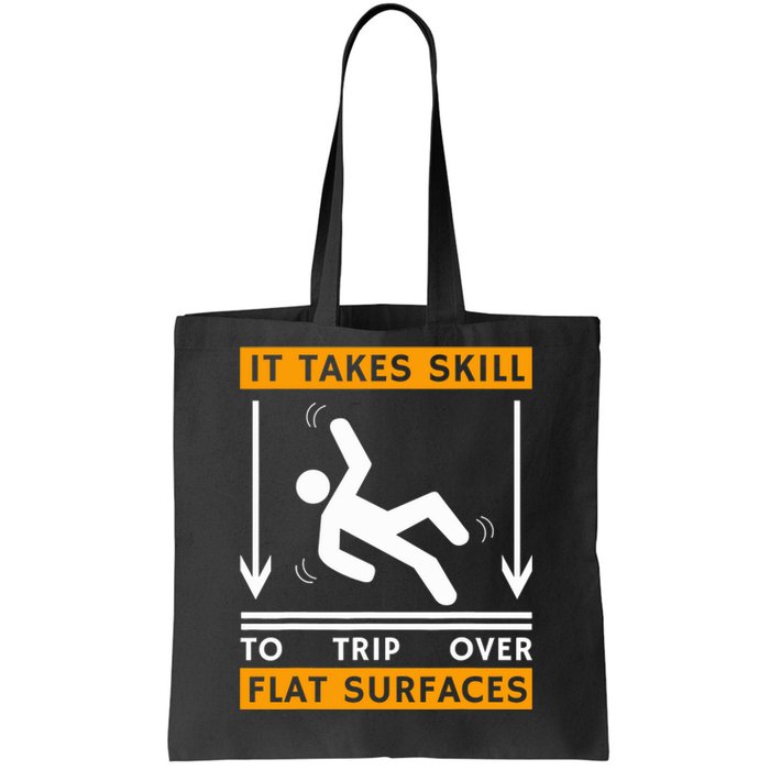 Trip Over Clumsy Funny Quote Gift For Clumsy People Tote Bag