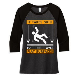 Trip Over Clumsy Funny Quote Gift For Clumsy People Women's Tri-Blend 3/4-Sleeve Raglan Shirt