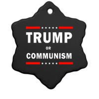 Trump Or Communism Trump 2024 For President Ceramic Star Ornament