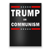 Trump Or Communism Trump 2024 For President Poster