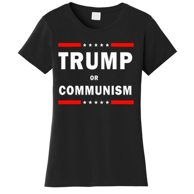 Trump Or Communism Trump 2024 For President Women's T-Shirt