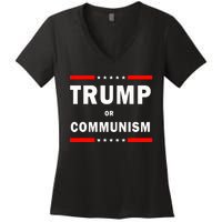 Trump Or Communism Trump 2024 For President Women's V-Neck T-Shirt