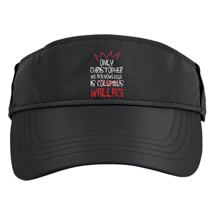 The Only Christopher We Acknowledge Is Wallace Adult Drive Performance Visor