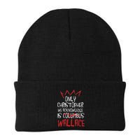The Only Christopher We Acknowledge Is Wallace Beanie