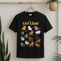 Types Of Cat Loaf Cute Kitten Funny Cat Meme Cat Lover T-Shirt
