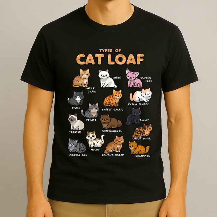 Types Of Cat Loaf Cute Kitten Funny Cat Meme Cat Lover T-Shirt