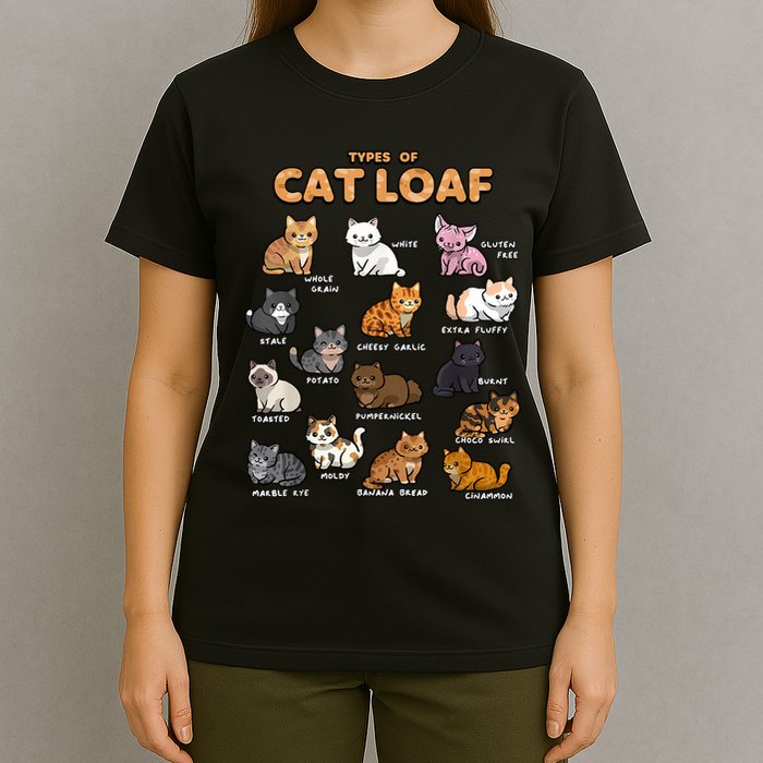 Types Of Cat Loaf Cute Kitten Funny Cat Meme Cat Lover T-Shirt