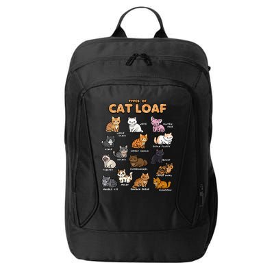 Types Of Cat Loaf Cute Kitten Funny Cat Meme Cat Lover City Backpack