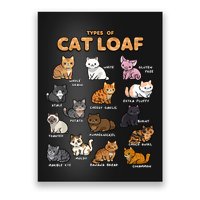 Types Of Cat Loaf Cute Kitten Funny Cat Meme Cat Lover Poster