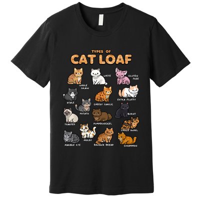 Types Of Cat Loaf Cute Kitten Funny Cat Meme Cat Lover Premium T-Shirt